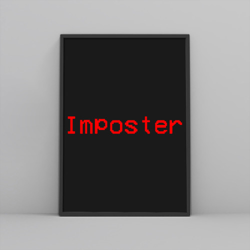 Imposter Among Us Gamer Posters