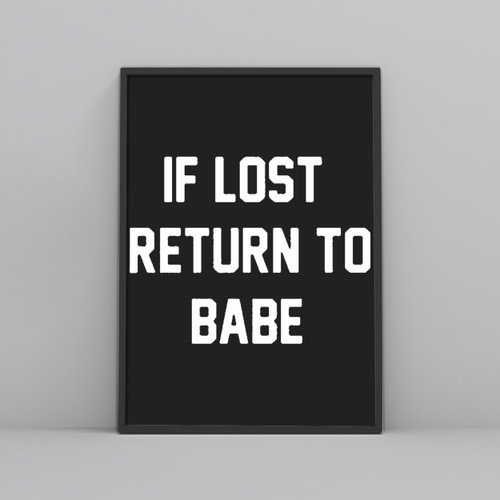 Lover Couple If Lost Return To Babe Posters