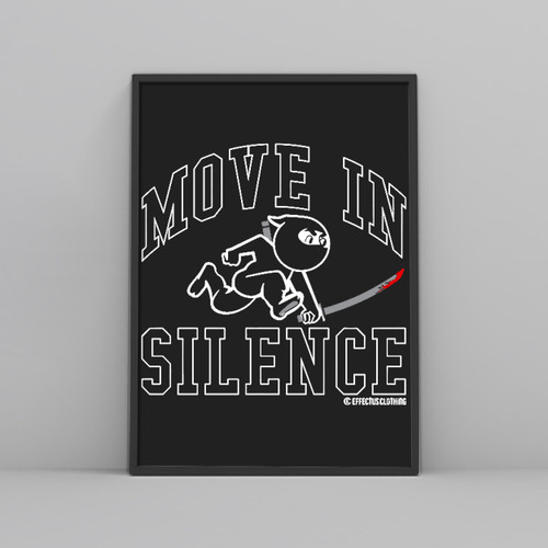 Move In Silence Site Posters