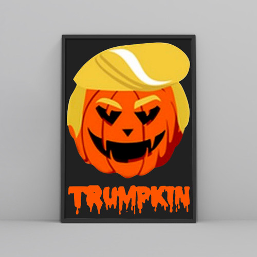 TRUMPKIN Halloween Funny Donald Trump Posters