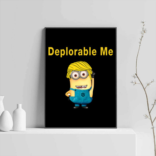 Deplorable Me Trump Funny Descipable Posters