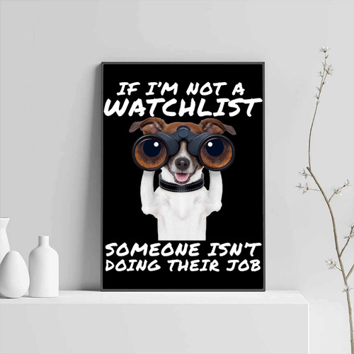 Watchlist And Doing Their Job Posters