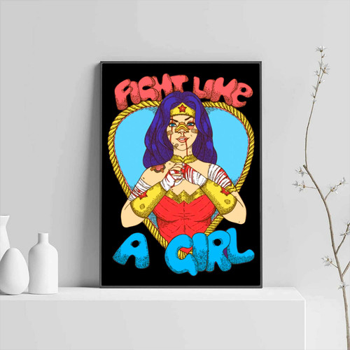 Wonder Fight Like A Girl Posters