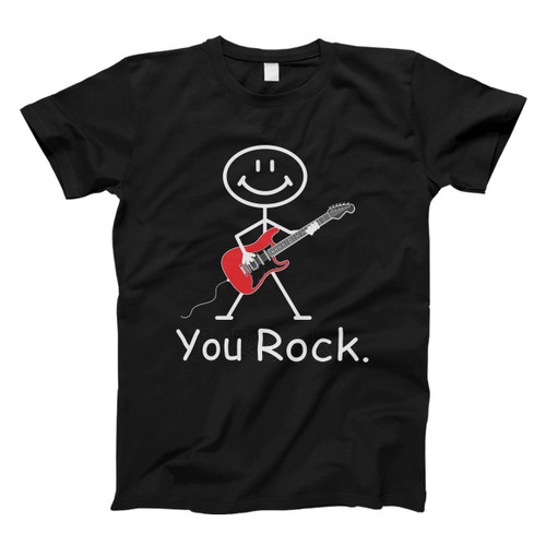 Rock You Are Rock Man's T shirt