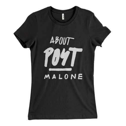 Post Malone About Post Malone Title Woman's T shirt