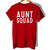 Aunt Squad Woman's T shirt