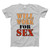 Will Work For Sex Miley Cyrus Man's T shirt