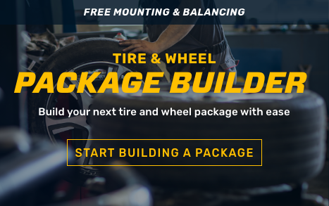 Tire & Wheel Package Builder: Build your next tire and wheel package with ease.