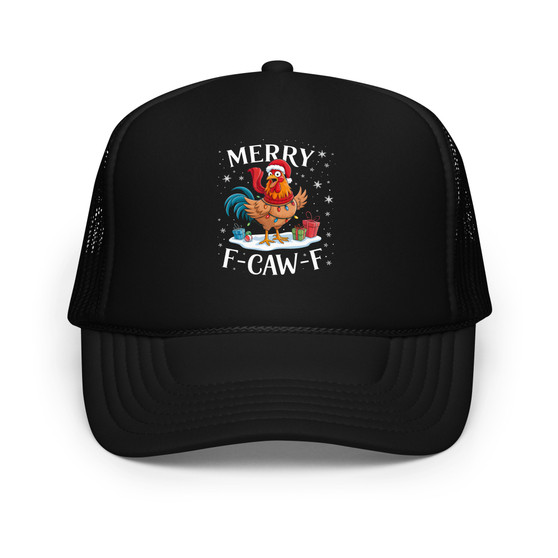 Merry F-CAW-F ,Foam trucker hat