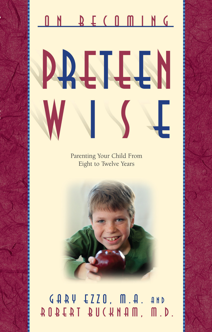 07-On Becoming Preteenwise (978-0-9714532-4-1)