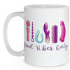 Good Vibes Only Rude Mug