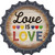 Love Is Love Rainbow Novelty Metal Bottle Cap Sign