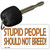 Stupid People Novelty Aluminum Key Chain KC-1236