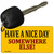 Have A Nice Day Novelty Aluminum Key Chain KC-5214