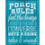 Porch Rules Novelty Metal Parking Sign