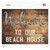Welcome to our Beach House Novelty Rectangle Sticker Decal