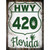 HWY 420 Florida Novelty Rectangle Sticker Decal