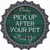 Pick Up After Your Pet Novelty Bottle Cap Sticker Decal