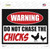 Do Not Chase The Chicks Novelty Rectangle Sticker Decal