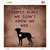 Dogs Fill An Empty Place Novelty Square Sticker Decal