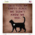 Cats Fill An Empty Place Novelty Square Sticker Decal