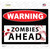 Warning Zombies Ahead Novelty Rectangle Sticker Decal