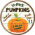 U Pick Pumpkins Novelty Circle Sticker Decal