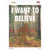 I Want to Believe Novelty Rectangle Sticker Decal