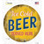 Ice Cold Beer Served Here Novelty Circle Sticker Decal