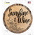 Sunshine and Wine Novelty Circle Sticker Decal