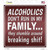 Alcoholics Dont Run In My Family Novelty Square Sticker Decal