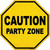Caution Party Zone Novelty Octagon Sticker Decal