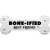 Boneified Best Friend Novelty Bone Sticker Decal