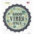 Good Vibes Only Novelty Bottle Cap Sticker Decal