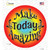 Make Today Amazing Novelty Circle Sticker Decal