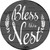 Bless the Nest Novelty Circle Sticker Decal