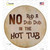 No Rub A Dub Novelty Circle Sticker Decal