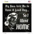 So I Went Home Novelty Square Sticker Decal