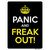 Panic And Freak Out Novelty Rectangle Sticker Decal