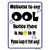 Welcome to Our Ool Novelty Rectangle Sticker Decal