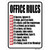 Office Rules Novelty Rectangle Sticker Decal