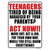 Teenagers Tired Of Being Harassed Novelty Rectangle Sticker Decal