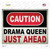 Caution Drama Queen Novelty Rectangle Sticker Decal