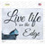 Live Life on the Edge Novelty Rectangle Sticker Decal