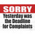 Complaint Deadline Yesterday Novelty Rectangle Sticker Decal