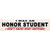 I Was An Honors Student Novelty Narrow Sticker Decal