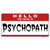 Psychopath Novelty Sticker Decal