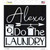 Alexa Do The Laundry Novelty Square Sticker Decal