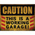 Caution Working Garage Novelty Rectangle Sticker Decal