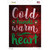 Cold Hands Warm Heart Novelty Rectangle Sticker Decal
